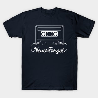 Never Forget Cassette Tape T-Shirt